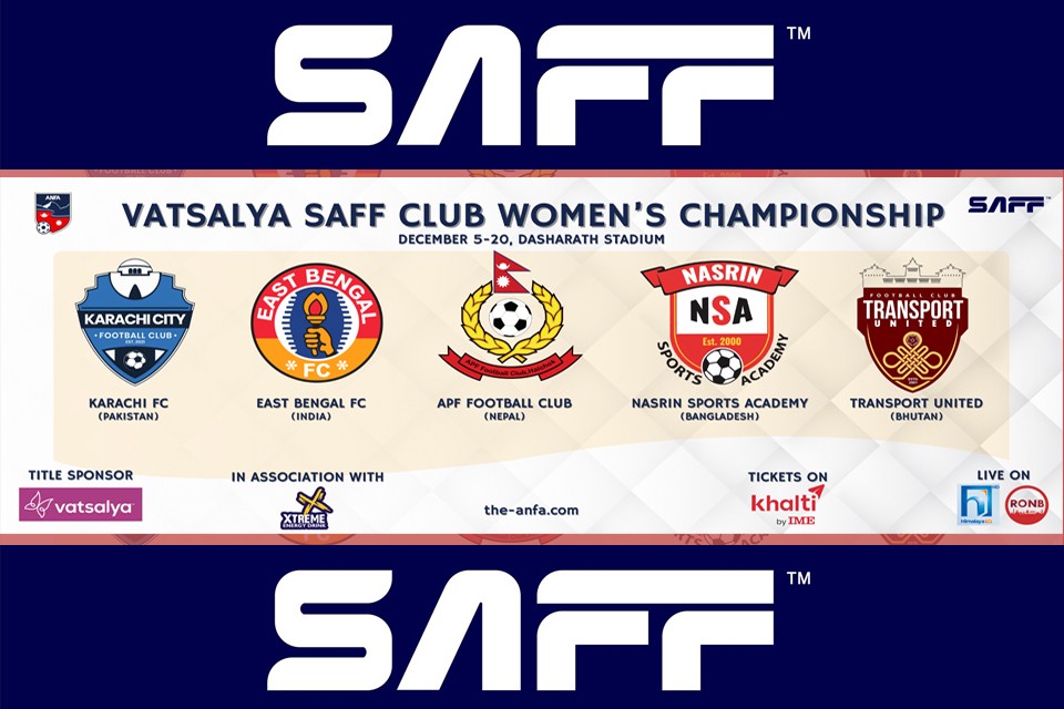 साफ क्लब महिला च्याम्पियनसिप २०२६ आजदेखि सुरु